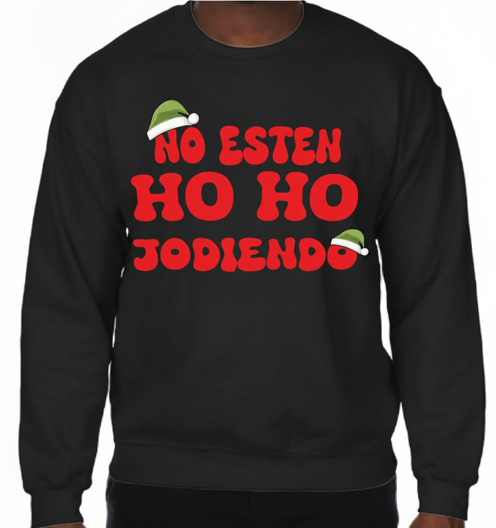 Ho-Ho Jodiendo Sweatshirt